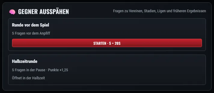 Gegner ausspähen: die Runde vor dem Spiel und die Halbzeitrunde.