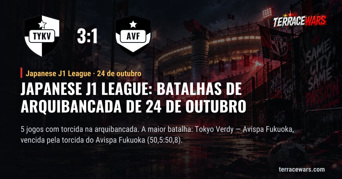 Japanese J1 League: batalhas de arquibancada de 24 de outubro