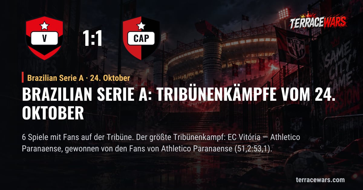Brazilian Serie A: Tribünenkämpfe vom 24. Oktober