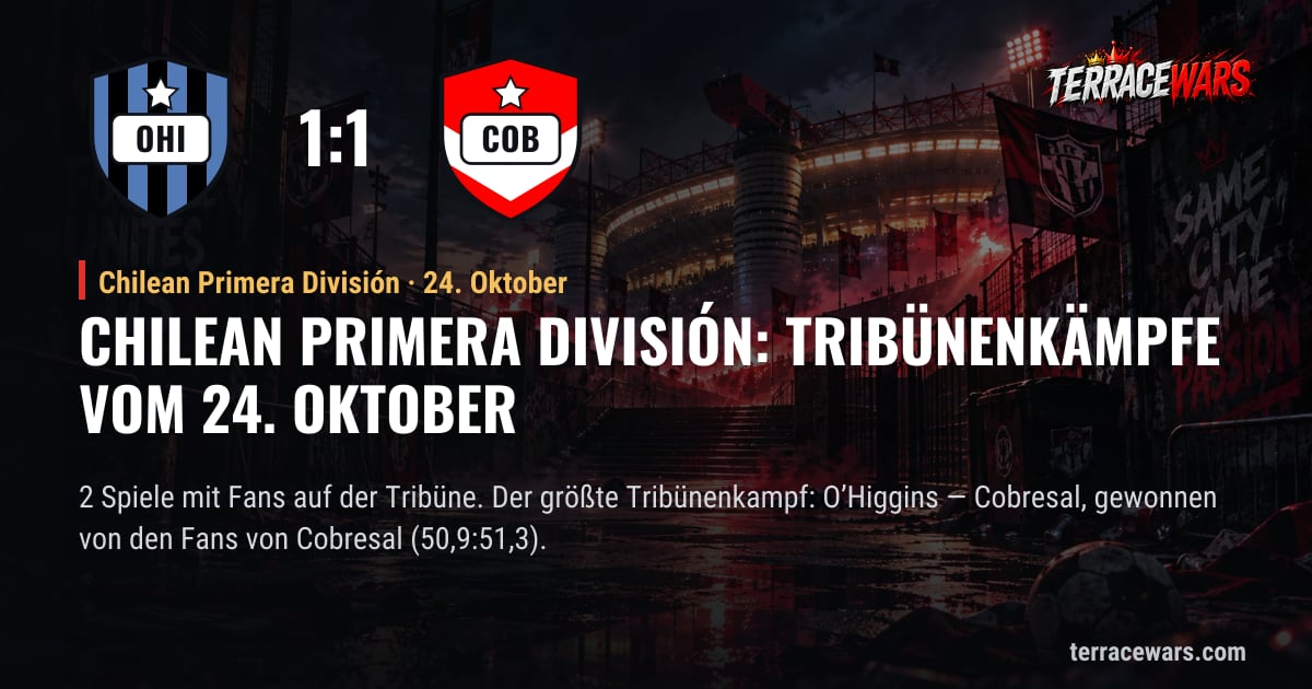 Chilean Primera División: Tribünenkämpfe vom 24. Oktober